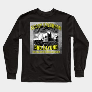 Scary Savannah - The Fall of the House of Usher Long Sleeve T-Shirt